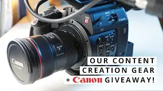 This Is Our Content Creation Gear | Our MOST REQUESTED Video! + CANON GIVEAWAY!!