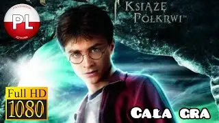 HARRY POTTER I KSIĄŻE PÓŁKRWI - CAŁA GRA W POLSKIEJ WERSJI JĘZYKOWEJ | FULL HD (1080p)