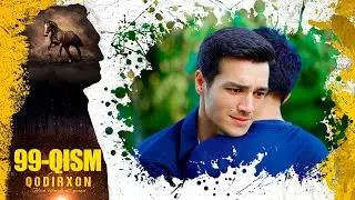 Qodirxon (Dil yarasi 9-mavsum) 99-qism