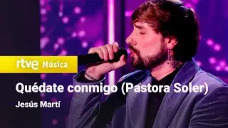 Jesús Martí – “Quédate conmigo” (Pastora Soler) | Cover Night