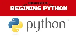 Begining Python | Python Tutorial