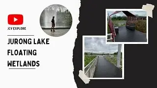 JURONG LAKE FLOATING WETLANDS