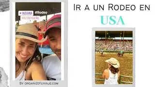 Ir a un rodeo americano en Estados Unidos