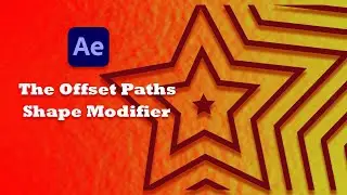 The Offset Paths Shape Modifier in after effects 