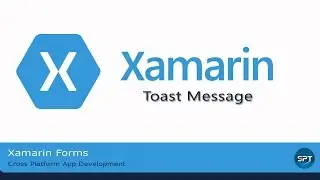 Toast Message in Xamarin Forms- Xamarin Forms in Hindi