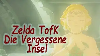 Zelda TofK: Die Vergessene Insel
