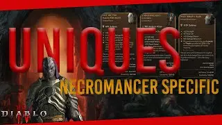 Detailed look at ALL NECROMANCER Specific UNIQUES | Diablo IV