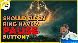 Should Elden Ring Have A Pause Button and Difficulty Options?