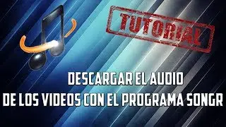 Descargar el audio de los videos (Videotutorial)