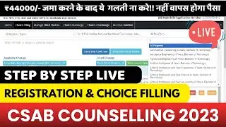 csab counselling 2023 live registration and choice filling 🔥 step by step complete procedure 💯