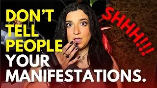 THIS happens when you tell people your manifestations
