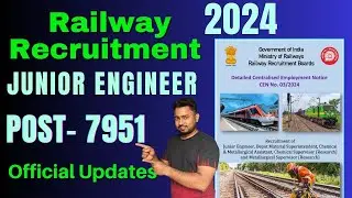 RRB JE Recruitment 2024 Notification Out for 7951 Vacancies, Qualification, Age limit, Syllabus