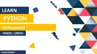 Python In Keyword Tutorial In Hindi / Urdu