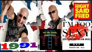 RIGHT SAID FRED - I`M TOO SEXY (EXTENDED CLUB MIX) (1991)