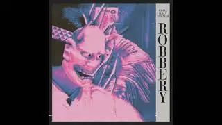 Robbery (SLOWED)
