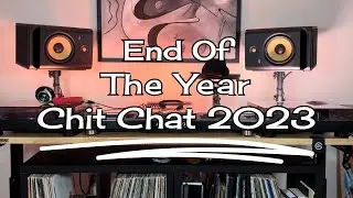 End Of The Year Chit Chat 2023