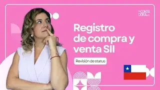 Registro de Compra venta - Status SII de ventas Chile