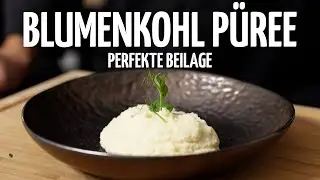 BLUMENKOHL PÜREE | Die perfekte Beilage!