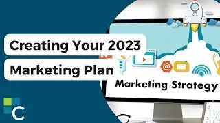 Build Your Brand: Creating Your 2023 Marketing Plan