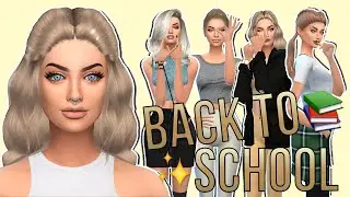 The Sims 4 Create A Sim: Back To School | Group Collab