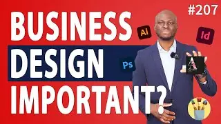 Why Design Is Important For Your Business - #207