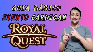 Royal Quest: Guia Básico Evento Cardigan