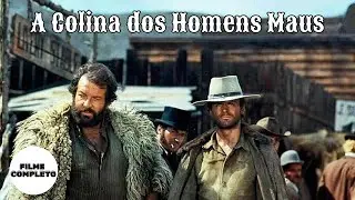 A Colina dos Homens Maus | Faroeste | Filme Completo em Português