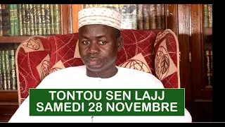 TONTOU SEN LAJJ avec Oustaz Hady Niass