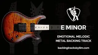 Emotional Melodic Metal Backing Track in E Minor | 70 BPM