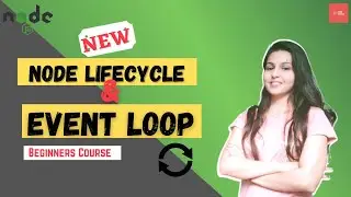 Node Program Lifecycle | Event Loop in Node.js | Behind the Scenes of Node Program