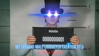 My Tryhard Male Character Creation Part 5 *LAST EVER GTA VIDEO* | GTA Online (1K SUBS SPECIAL)