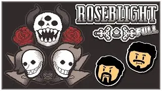 Roseblight Full Pt1 - GASP...YOU KILLED SOMEONE!