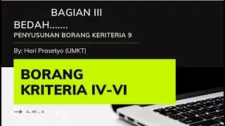 Borang  Kriteria 9 [Standar IV, V, dan VI] By: UMKT