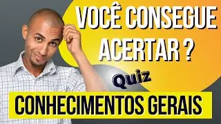 Conhecimentos Gerais - Tribo do Quiz