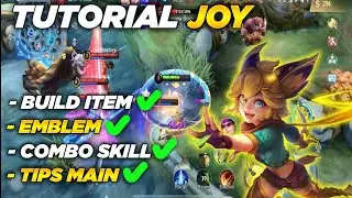 TUTORIAL HERO JOY TERBARU MOBILE LEGENDS ! TIPS MAIN HERO JOY ! BUILD ITEM TERSAKIT HERO JOY !
