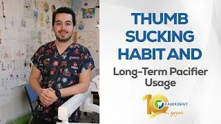 Thumb Sucking Habit and Long-Term Pacifier Usage