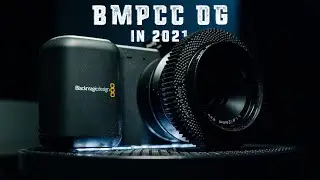 WHY I bought the BMPCC ORIGINAL in 2021 + 7artisans 25mm f1.8 | Shot on SIGMA FP + BRAW | CINEMATIC