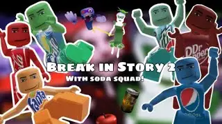 The Soda Squad Plays BREAK IN STORY 2!!🎭|| Roblox Break In Story 2 ||
