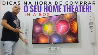 HOME THEATER | DICAS NA HORA DE COMPRAR!