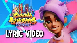 Subway Surfers Soundtrack - SURF AS YOURSELF (Lyric Video)