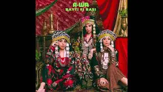 A-WA - "Al Asad" (Official Audio)