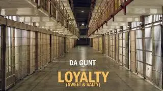 Da GUNT - Loyalty