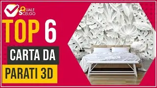 Carta da parati 3D - Top 6 - (QualeScelgo)