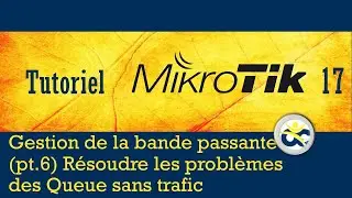 Mikrotik Tutorial 17 - Bandwidth Management (pt 6) Correction of Queue Problems (2019)
