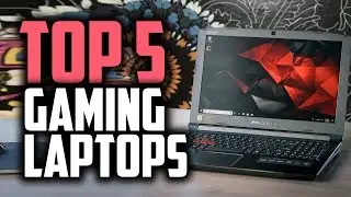 Best Gaming Laptops in 2019 | The Top 5 Gaming Laptops For Flawless Gaming