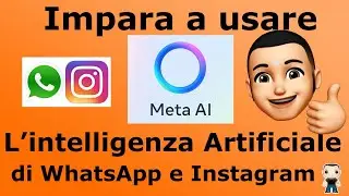 Impara a usare GRATIS l’Intelligenza Artificiale Meta AI: TUTORIAL + integrazione Instagram WhatsApp