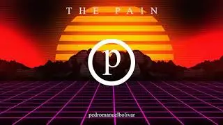 P - (The Pain)