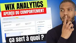 Wix analytics - Aperçu du comportement - Tutoriel complet