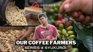 Our Coffee Farmers Series 4 - Syukurdi