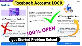 Facebook account Locked (GET STARTED) problem solved || Your account has been locked get started